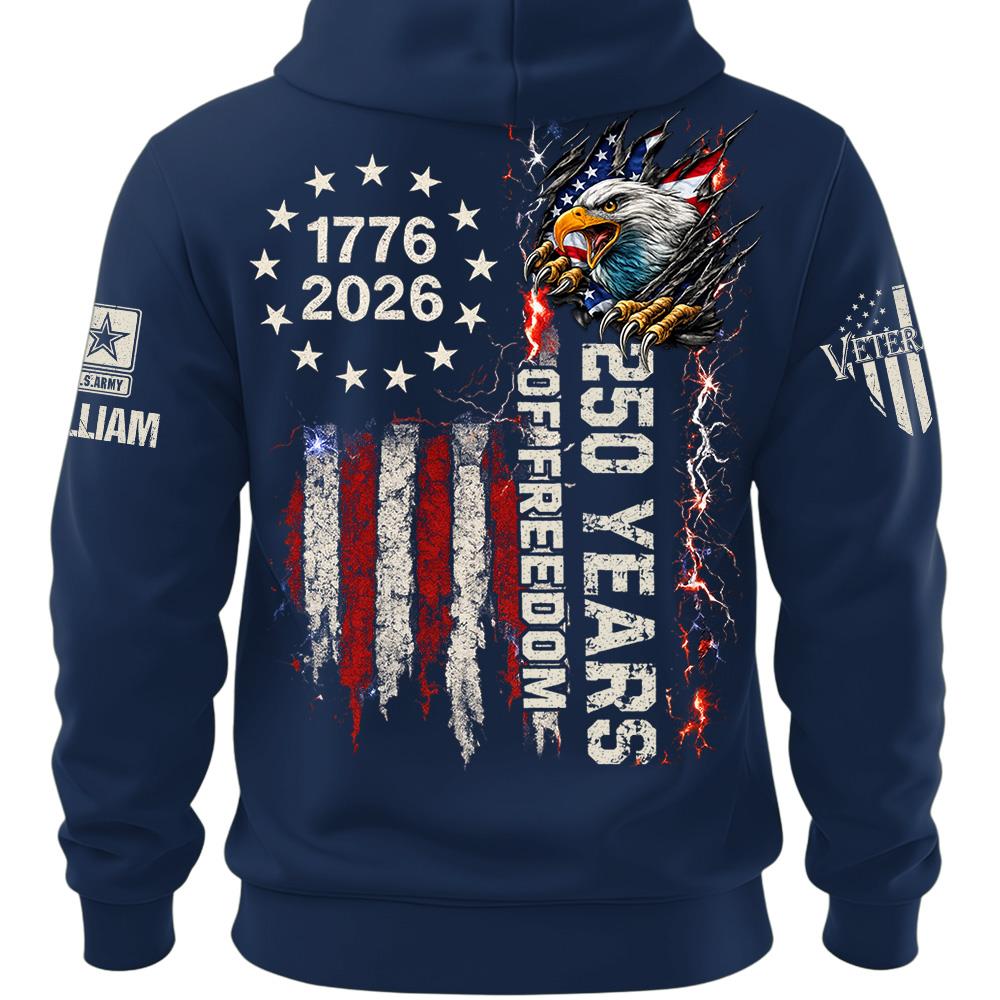 Custom Shirt 250 Years Of Freedom Military Shirt Eagle America 1776-2026 Shirt Gift For Veterans K1702 MT2