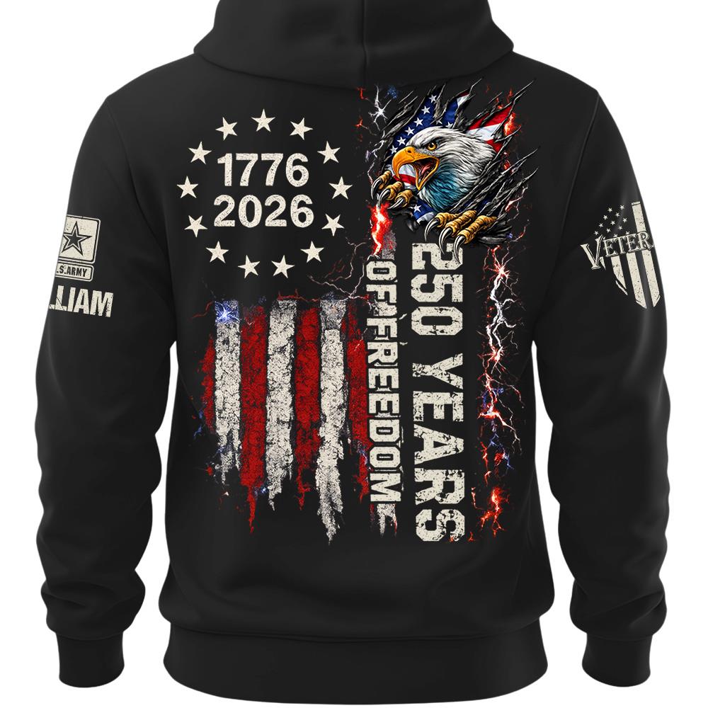 Custom Shirt 250 Years Of Freedom Military Shirt Eagle America 1776-2026 Shirt Gift For Veterans K1702 MT2