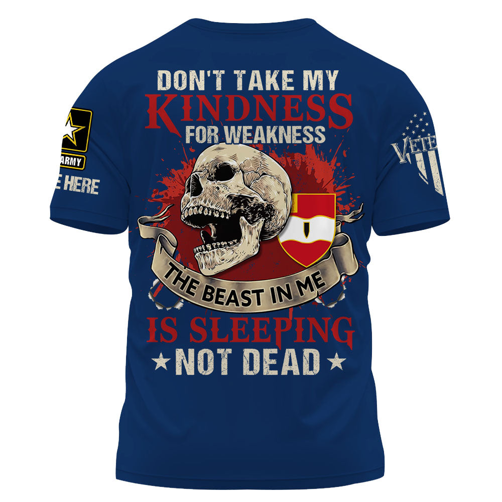 Personalized Shirt Never Mistake My Kindness The Beast In Me Is Sleeping Not Dead Veteran All Over Print Shirt K1702