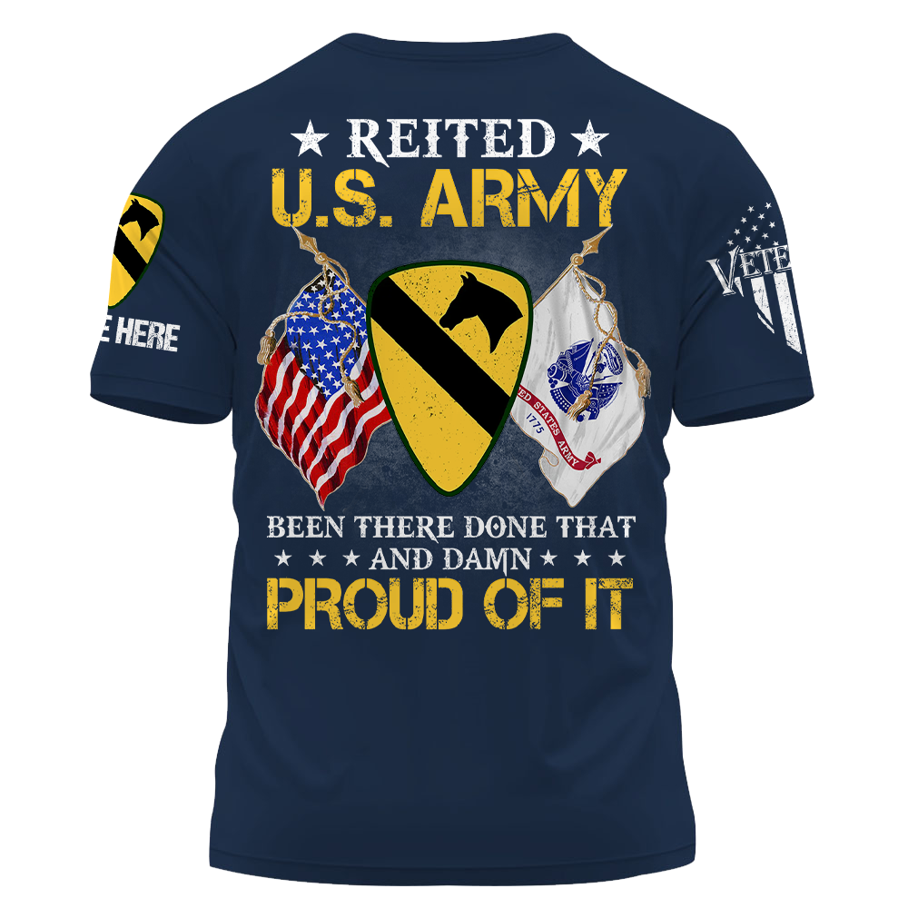 Personalized Shirt Us Military Retired Been There Done That Proud Of It Custom Gift For Veterans K1702