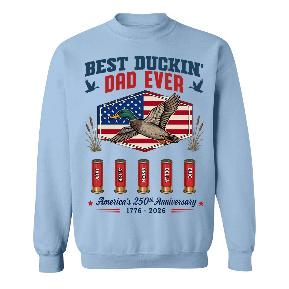 Best Duckin' Dad Ever, Personalized Dad Grandpa Shirt With Kid Names, Gift For Patriotics Duck Hunting, American 250th Anniversary MI209 TH23