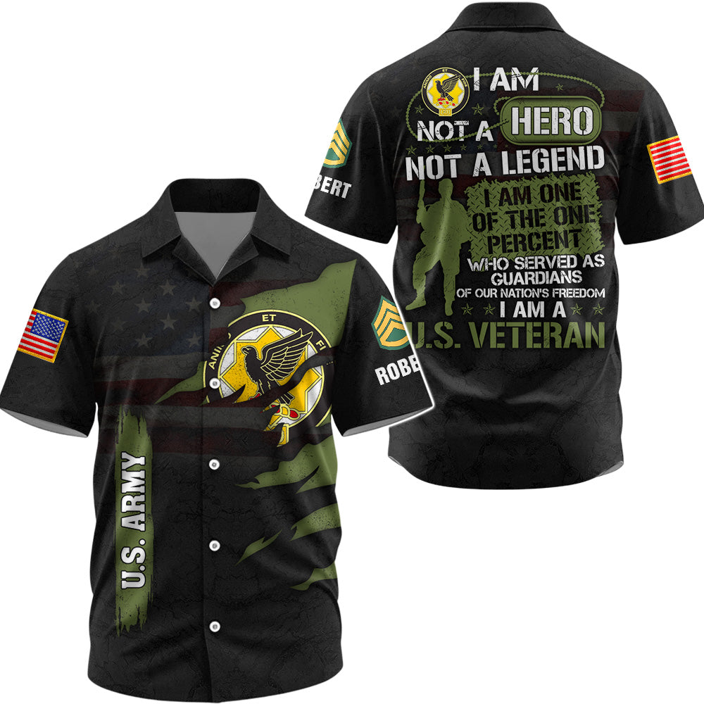 Personalized All Over Print Military Shirt I Am Not A Hero Not A Legend I Am A US Veteran Gift For Veterans K1702 Trhn