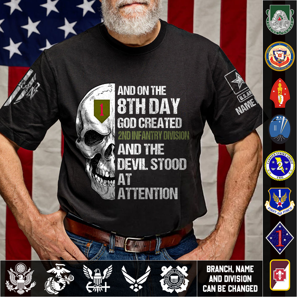 Personalized Shirt And On The 8Th Day God Created Soldiers and The Devil Stood At Attention Gift For Veteran K1702 Trhn