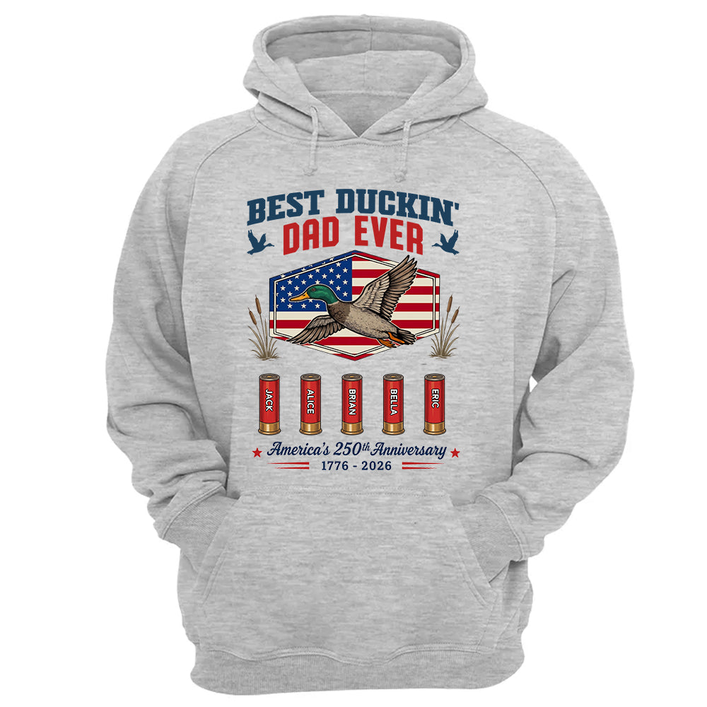 Best Duckin' Dad Ever, Personalized Dad Grandpa Shirt With Kid Names, Gift For Patriotics Duck Hunting, American 250th Anniversary MI209 TH23