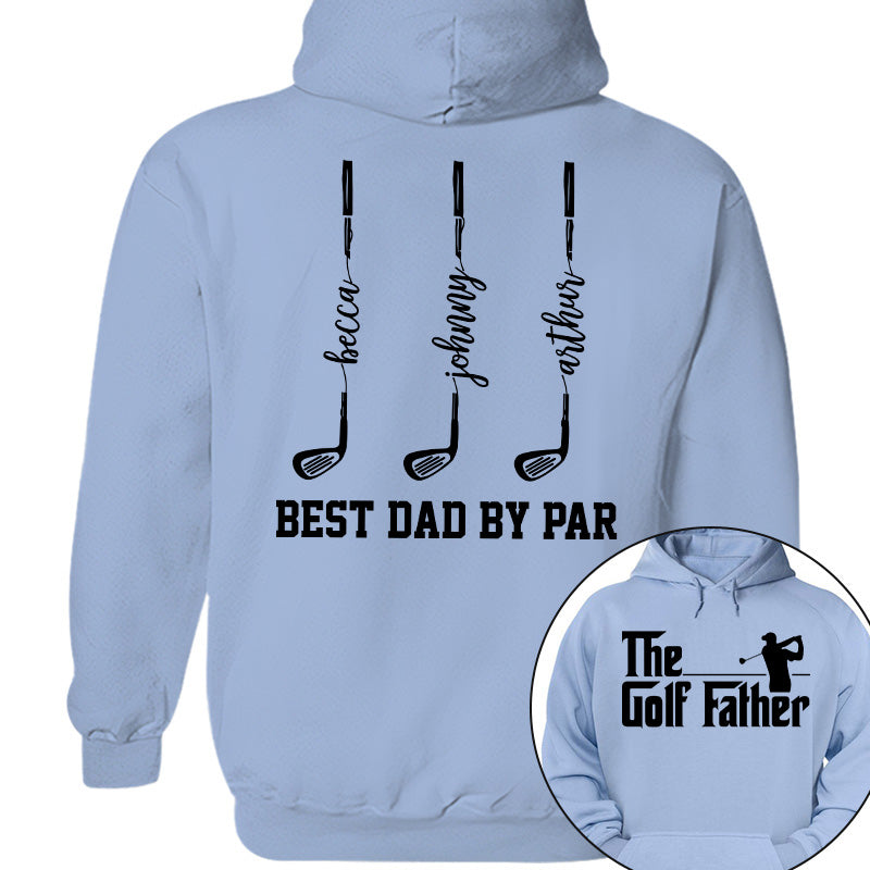The Golf Father- Best Dad By Par - Personalized Shirt For Dad - Gift For Father's Day A2110 vrs2 Pt99