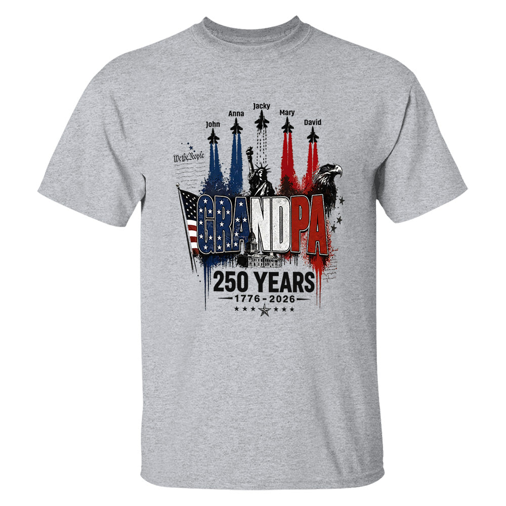 Personalized Dad Grandpa Nation Flag American 250th Anniversary Shirt - Semiquincentennial 1776-2026 Shirt - Cool Father's Day Gift For Dad, Grandpa T1807 VH01