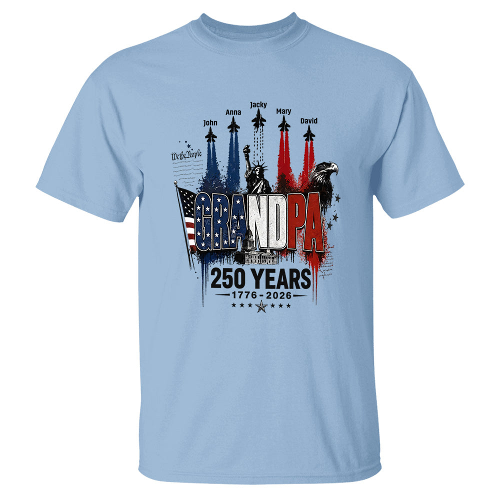 Personalized Dad Grandpa Nation Flag American 250th Anniversary Shirt - Semiquincentennial 1776-2026 Shirt - Cool Father's Day Gift For Dad, Grandpa T1807 VH01
