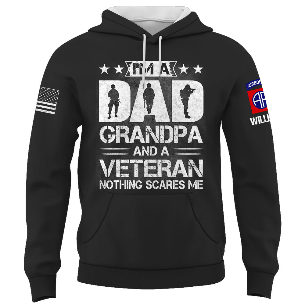 Personalized Shirt I am A Dad Grandpa And A Veteran Nothing Scares Me Gift For Veterans K1702 Trhn