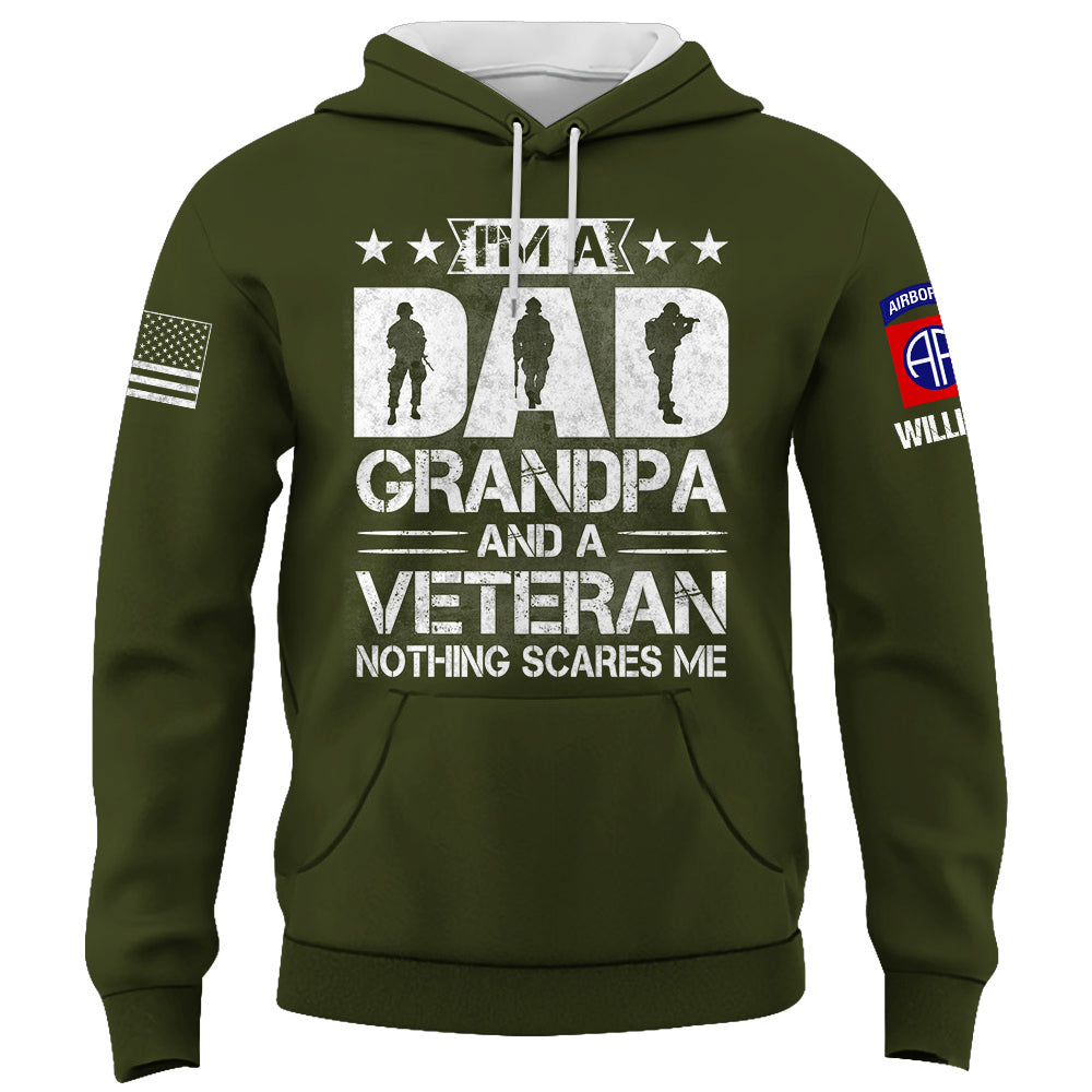 Personalized Shirt I am A Dad Grandpa And A Veteran Nothing Scares Me Gift For Veterans K1702 Trhn