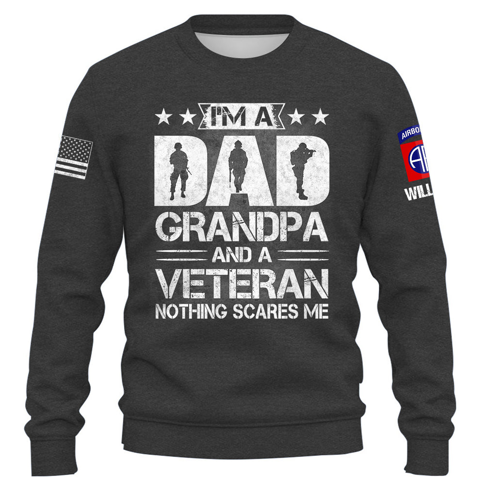 Personalized Shirt I am A Dad Grandpa And A Veteran Nothing Scares Me Gift For Veterans K1702 Trhn