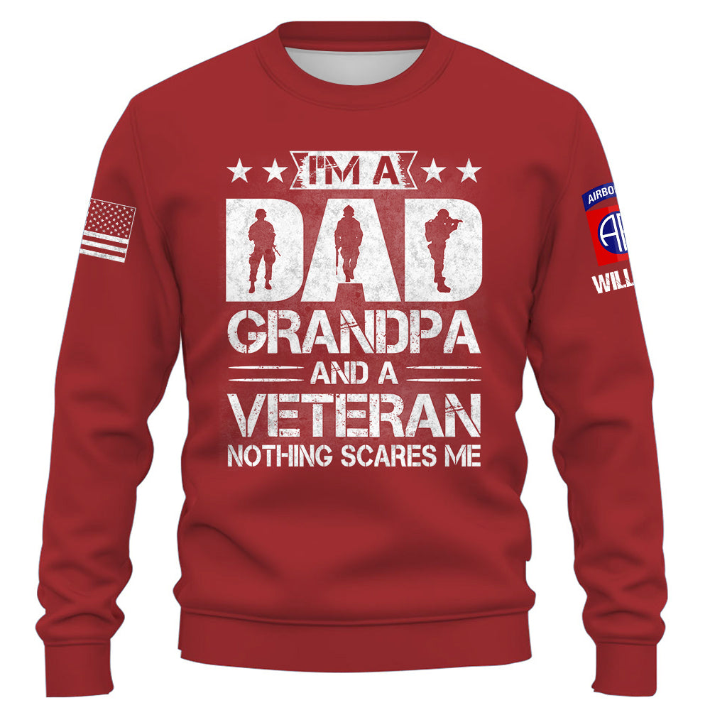 Personalized Shirt I am A Dad Grandpa And A Veteran Nothing Scares Me Gift For Veterans K1702 Trhn