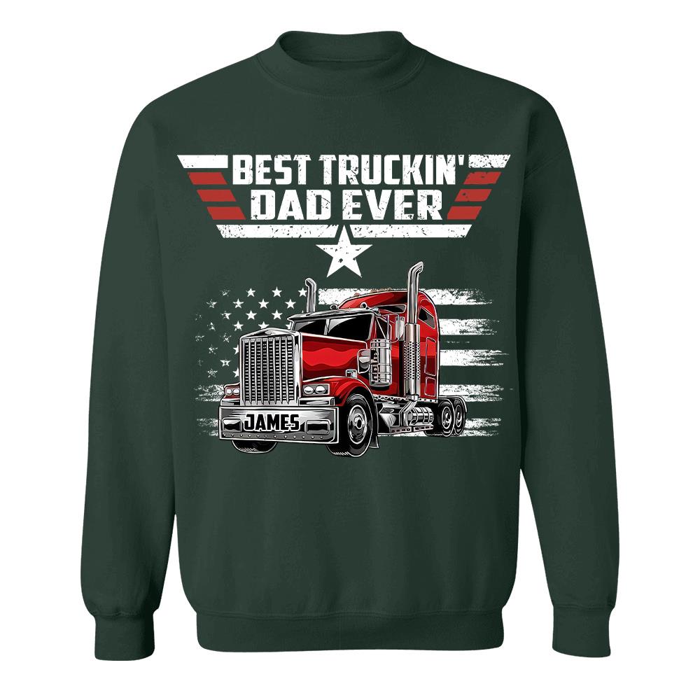 Personalized Best Truckin' Dad Ever Shirt, Gift For Dad, Grandpa, Father's Day L0411 Hv01