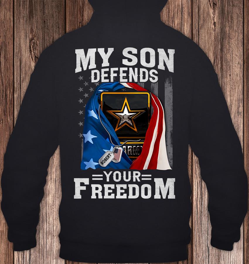My son Defends Your Freedom Tshirt Gift For Armed Forces Hk10 Trhn