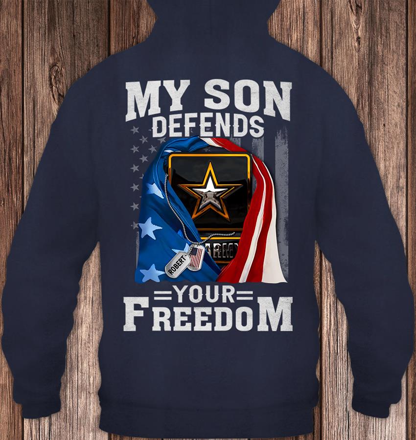 My son Defends Your Freedom Tshirt Gift For Armed Forces Hk10 Trhn