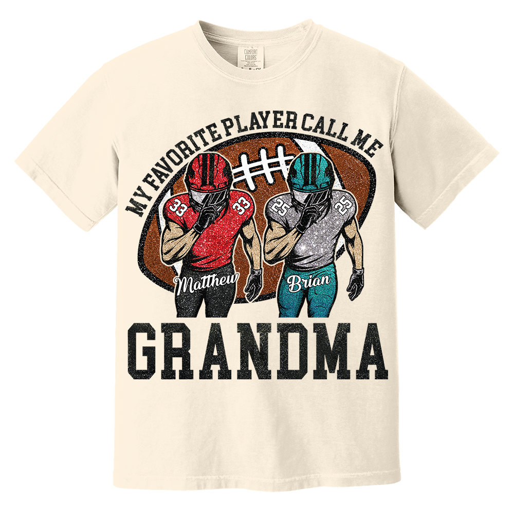 My Favorite Player Call Me Mom Grandma Personalized Football Mom Grandma Shirt Gift For Sport Family T1807 TH23