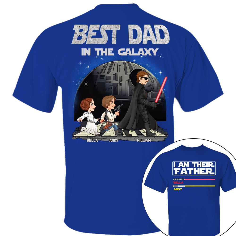 Best Dad In The Galaxy - I'm Their Father Personalized Shirt Gift for Dad Nh00