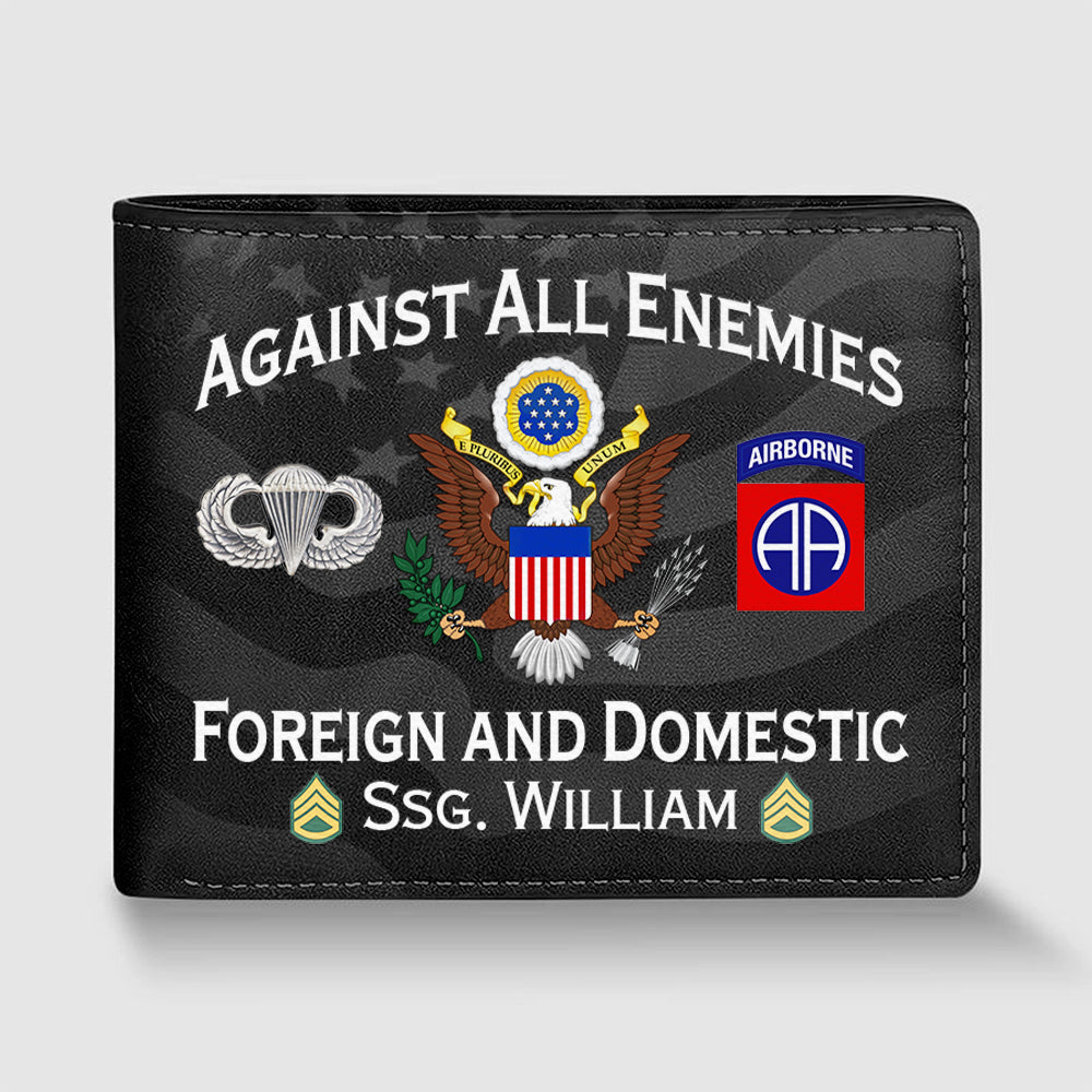 Personalized Leather Wallet Against All Enemies, Foreign and Domestic Gift For Veteran Grandpa Dad K1702