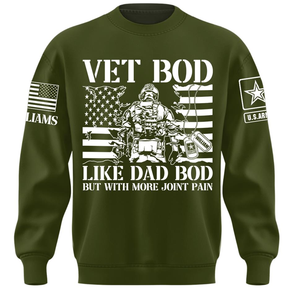 Vet Bod Like Dad Bod But With More Joint Pain Custom Shirt For Veteran Dad Grandpa Veterans Day Fathers Day Gift H2511 Trna