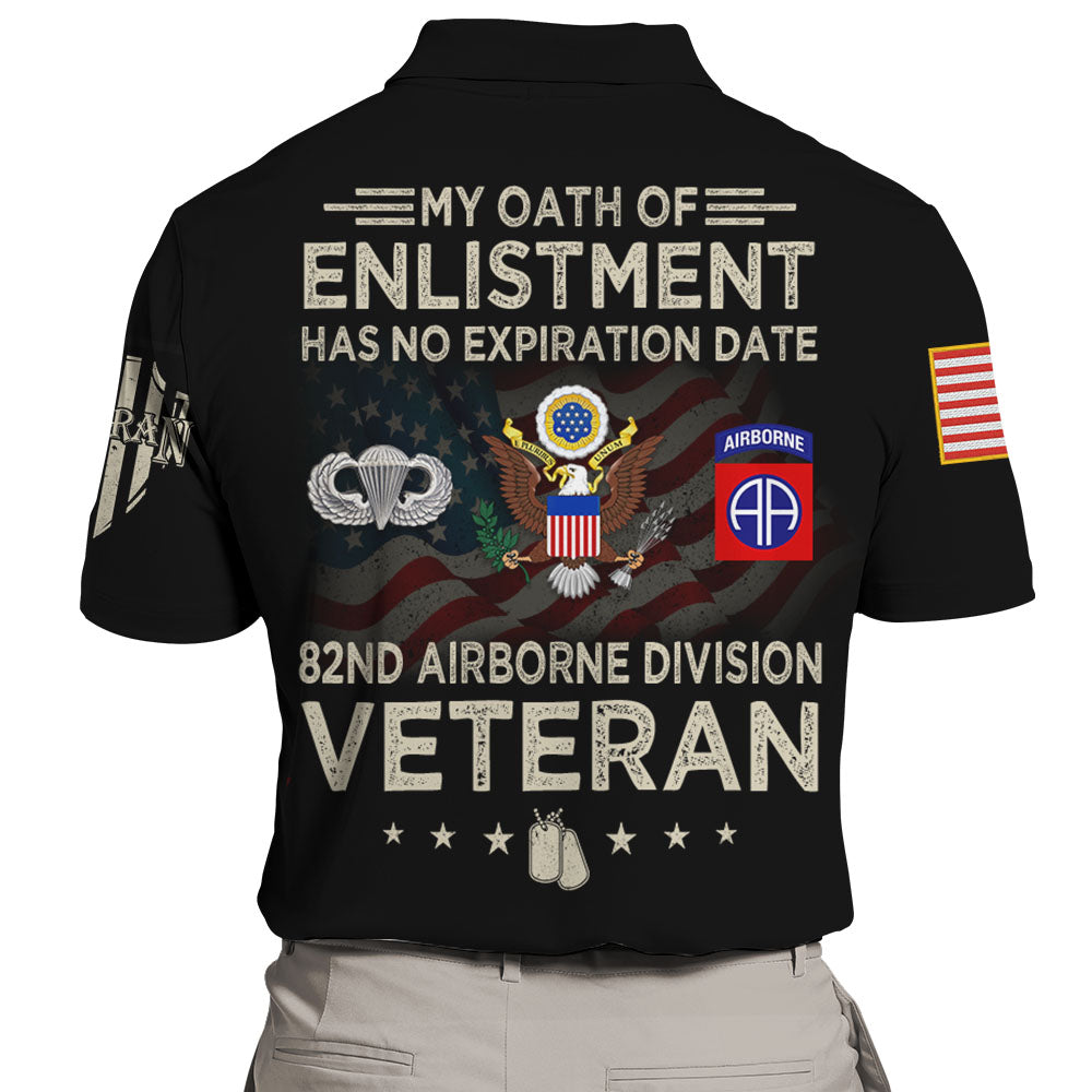 Personalized Shirt My Oath Of Enlistment Has No Expiration Date US Veteran Custom All Branches For Veteran K1702