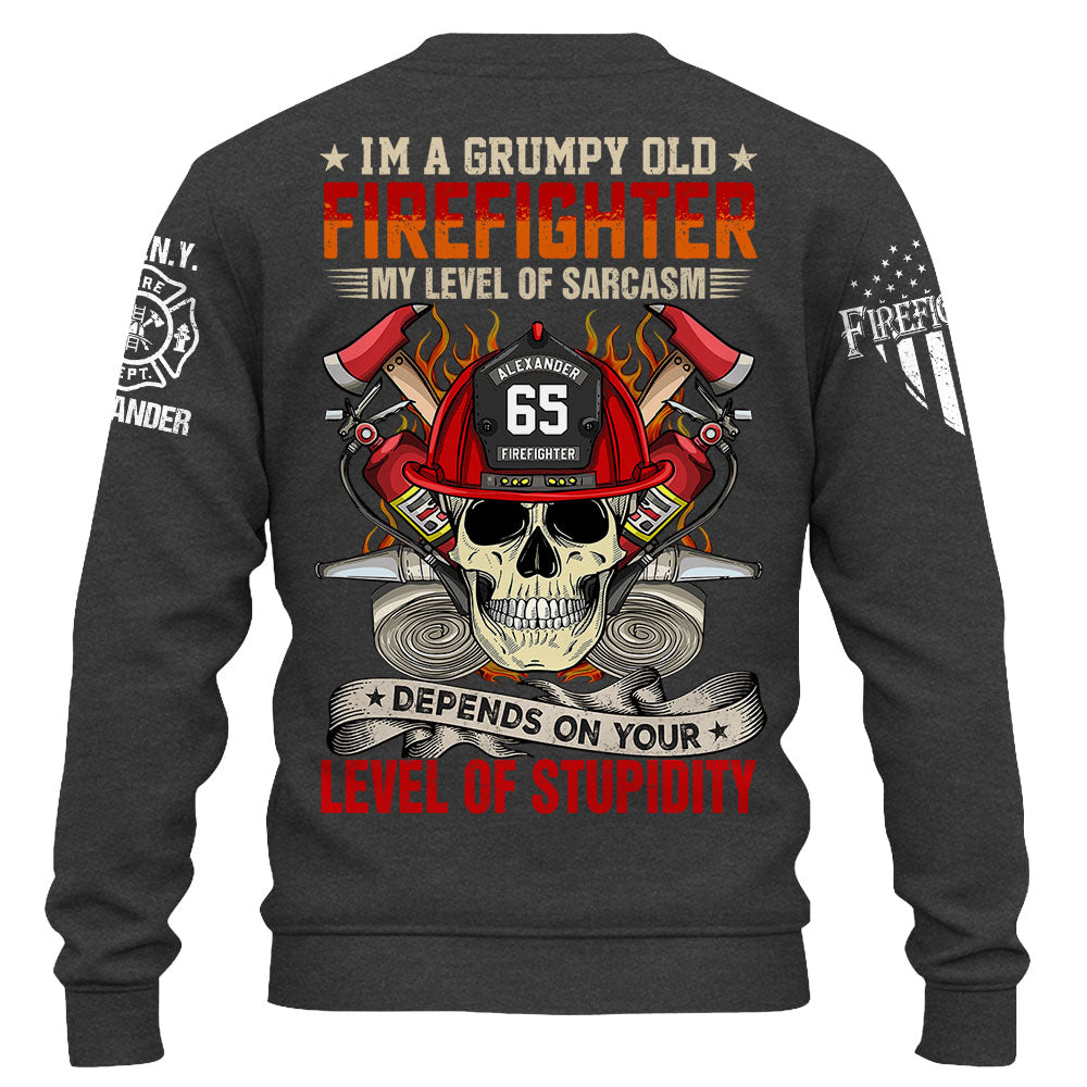 Custom Shirt I’m A Grumpy Old Firefighter My Level Of Sarcasm Depends On Your Level Of Stupidity Personalized Gift For Firefighter K1702 Trhn