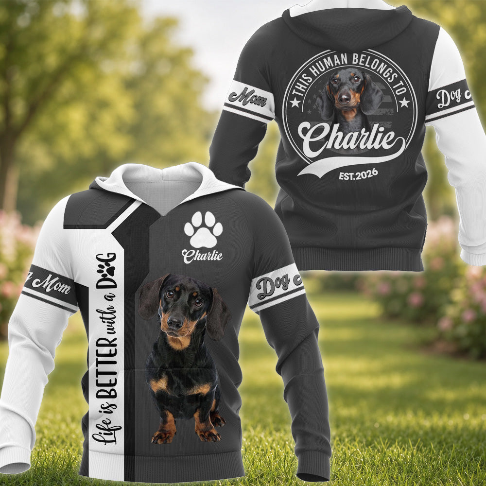 Life Is Better With A Dog, Dachshund, Personalized Dog Mom Dog Dad Shirt, Gift For Dog Lover T1807 VH01