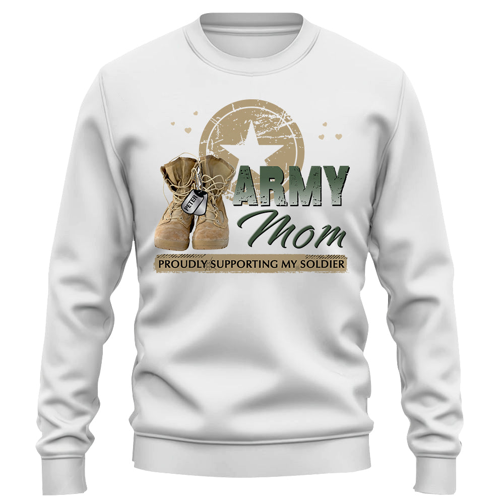 Proud Army Mom Custom Shirt For Military Family Members Proudly Supporting My Soldier K1702