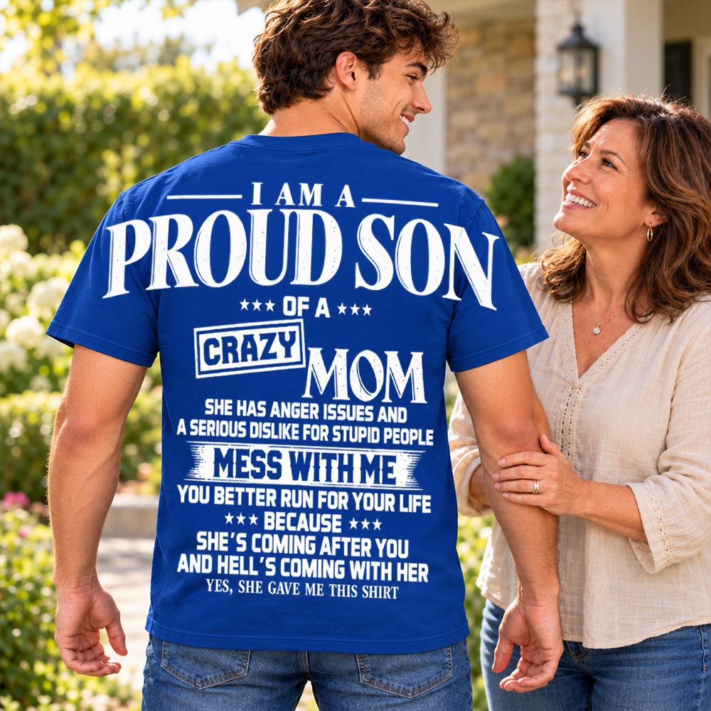 I Am A Proud Son Of A Crazy Mom Oversized Shoulder Print Shirt T24