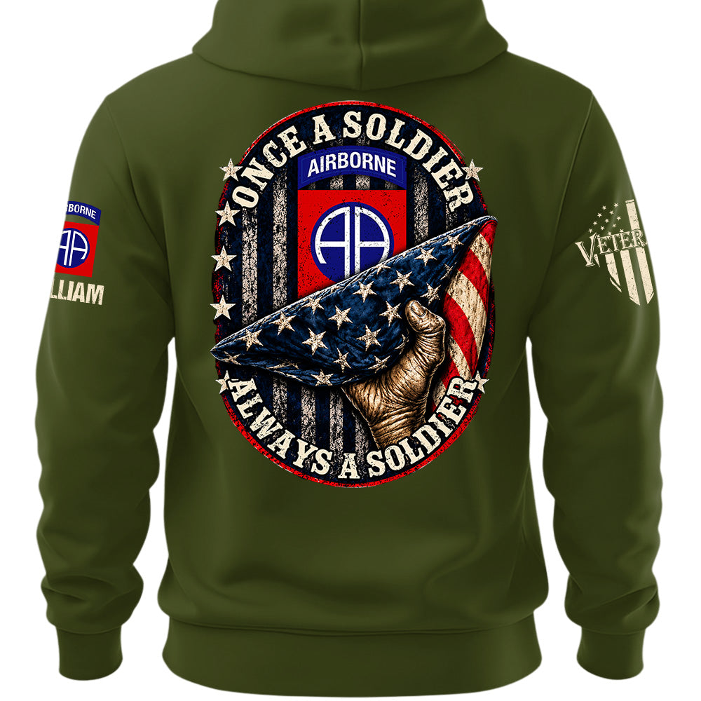 Custom Veteran Shirt Once Soldier Always Soldier Gift For Veterans Available All Military Branches K1702 MT2 KL07