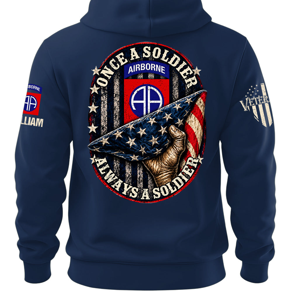 Custom Veteran Shirt Once Soldier Always Soldier Gift For Veterans Available All Military Branches K1702 MT2 KL07