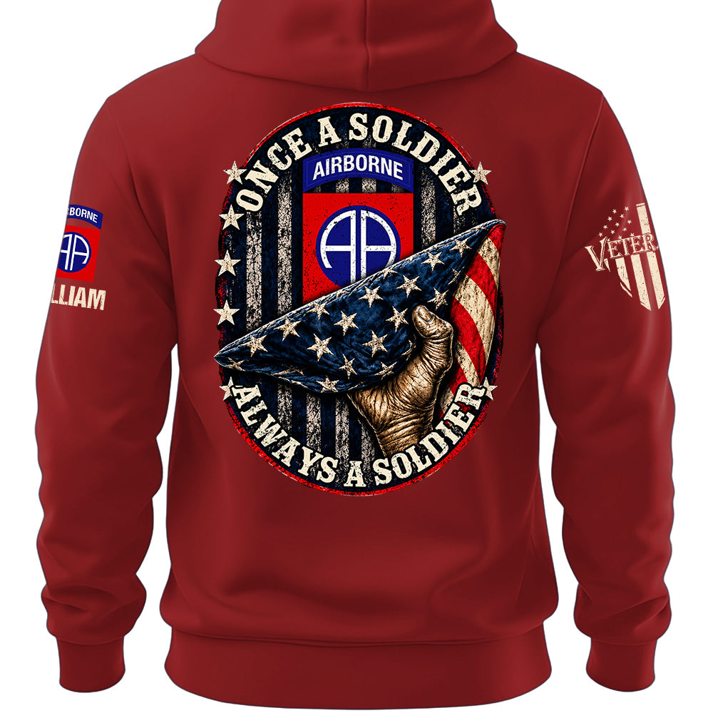 Custom Veteran Shirt Once Soldier Always Soldier Gift For Veterans Available All Military Branches K1702 MT2 KL07