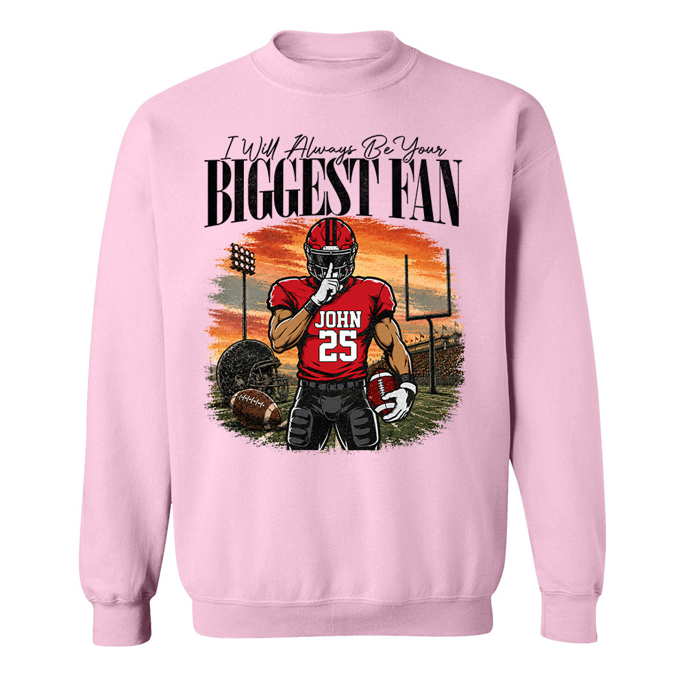 I'll Always Be Your Biggest Fan - Personalized Football Mom Sunset Shirt, Game Day School Shirt - Gift For Football Lovers T1807 T24