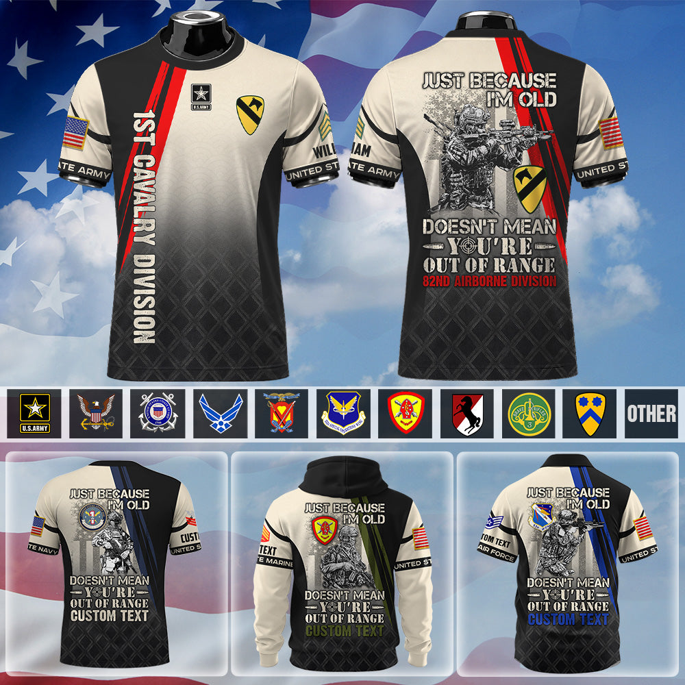 Personalized Shirt Just Because I'm Old Doesn't Mean You're Out Of Range Custom All Over Print Shirt For Veteran K1702 MT2