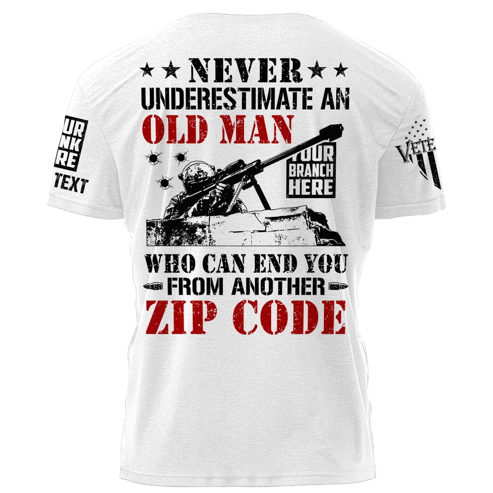 Never Underestimate An Old Man Custom Rank Military Branches Veteran Shirt K1702