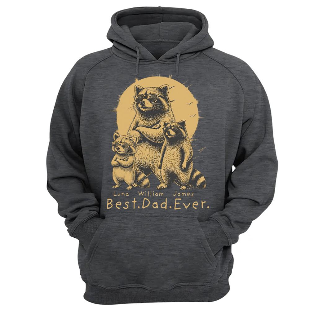 Best Dad Ever Dad Raccoon, Personalized T-Shirt Father Day, Gifts for Dad Husband, Funny Papa Tshirt Cool Daddy Raccoon Tee MI209 Hv01