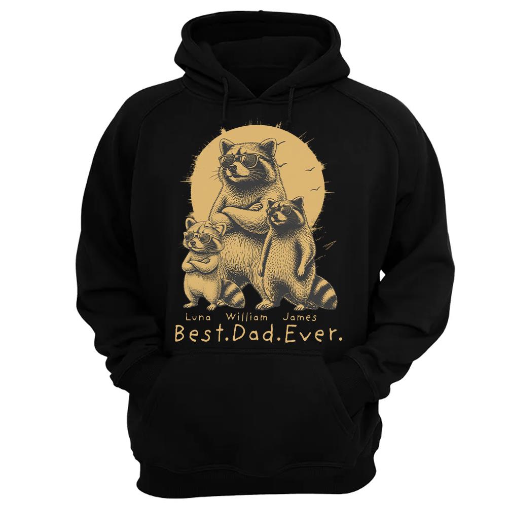 Best Dad Ever Dad Raccoon, Personalized T-Shirt Father Day, Gifts for Dad Husband, Funny Papa Tshirt Cool Daddy Raccoon Tee MI209 Hv01