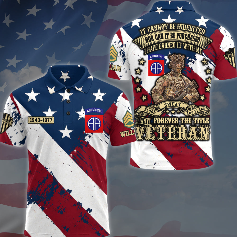 Personalized Veteran Shirt It Cannot Be Inherited Nor Can It Purchased All Over Print Shirt Flag USA Custom Division Military Gift For Veteran K1702 MT2
