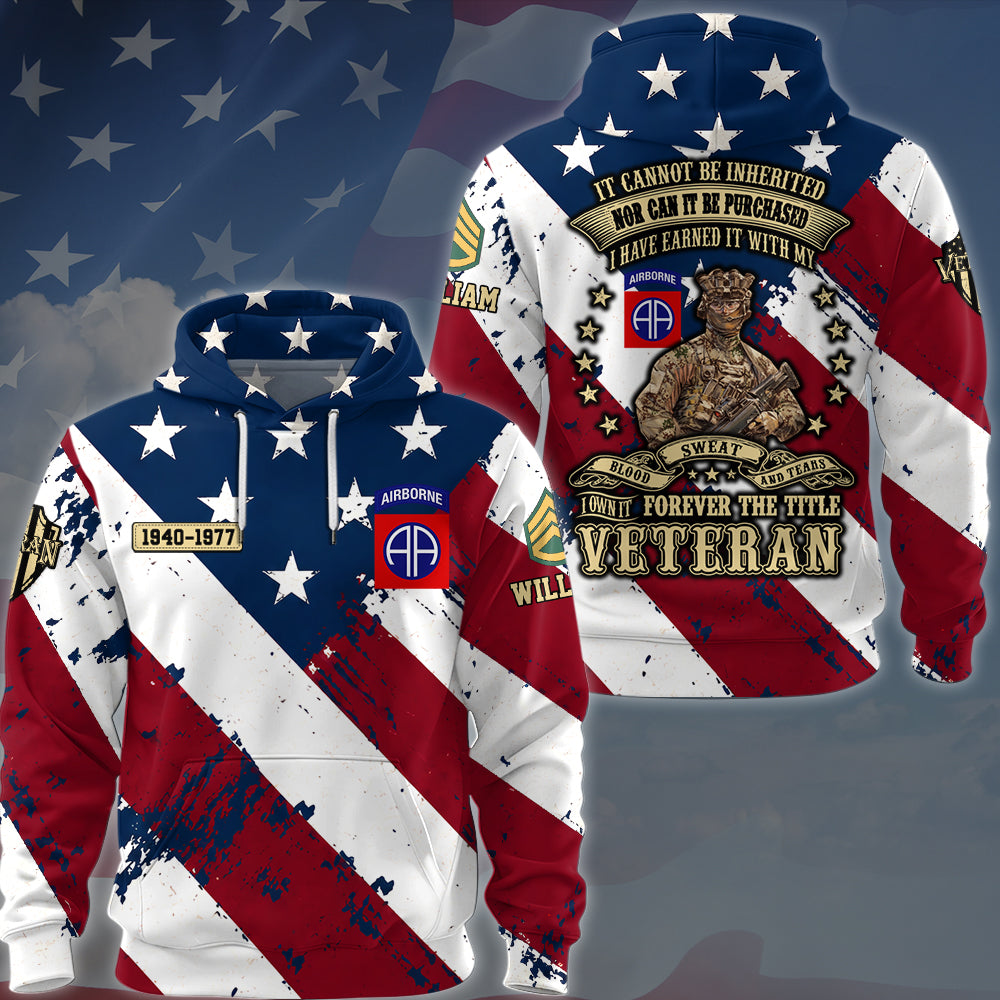 Personalized Veteran Shirt It Cannot Be Inherited Nor Can It Purchased All Over Print Shirt Flag USA Custom Division Military Gift For Veteran K1702 MT2