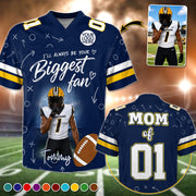 Custom Photo I'll Always Be Your Biggest Fan Football Jersey Gift For Football Lovers - Personalized Gift For Football Mom, Dad, Family Vr2 Pt99
