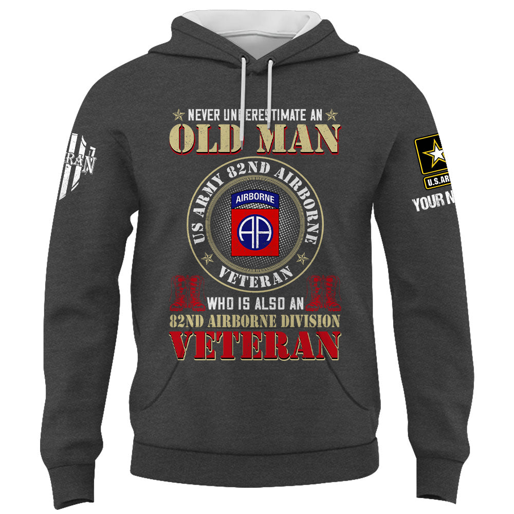 Custom Veteran Shirt Never Underestimate An Old Man Who Is Also A Veteran Gift For Veterans K1702 Trhn