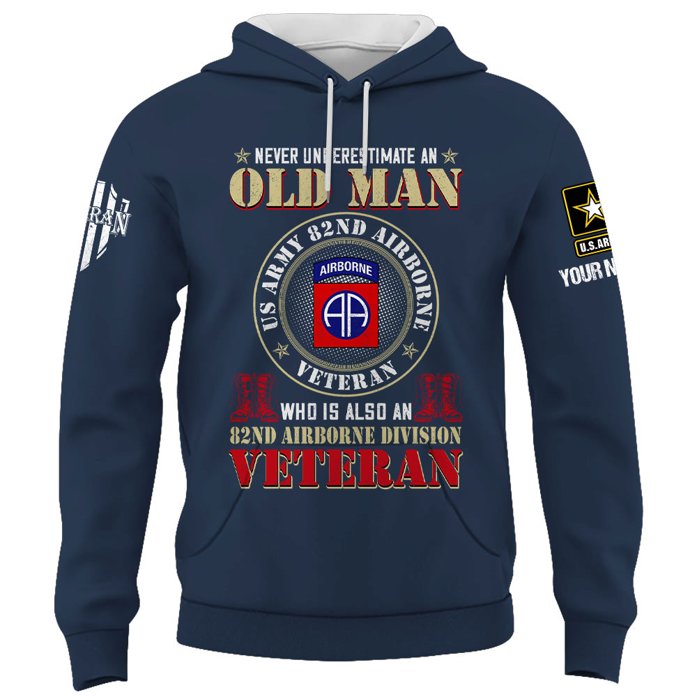 Custom Veteran Shirt Never Underestimate An Old Man Who Is Also A Veteran Gift For Veterans K1702 Trhn