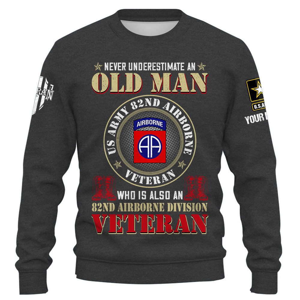 Custom Veteran Shirt Never Underestimate An Old Man Who Is Also A Veteran Gift For Veterans K1702 Trhn