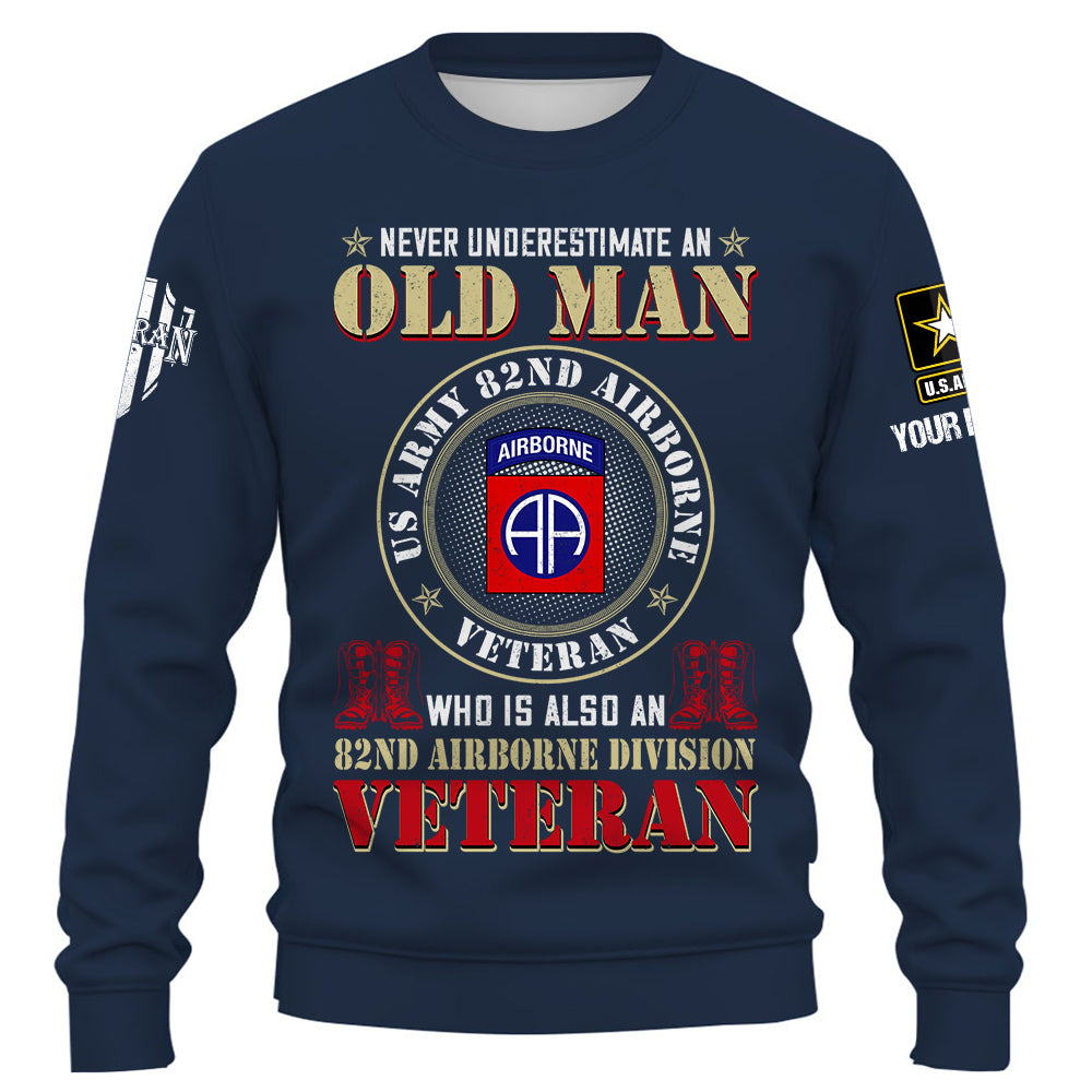 Custom Veteran Shirt Never Underestimate An Old Man Who Is Also A Veteran Gift For Veterans K1702 Trhn