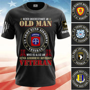 Custom Veteran Shirt Never Underestimate An Old Man Who Is Also A Veteran Gift For Veterans K1702 Trhn