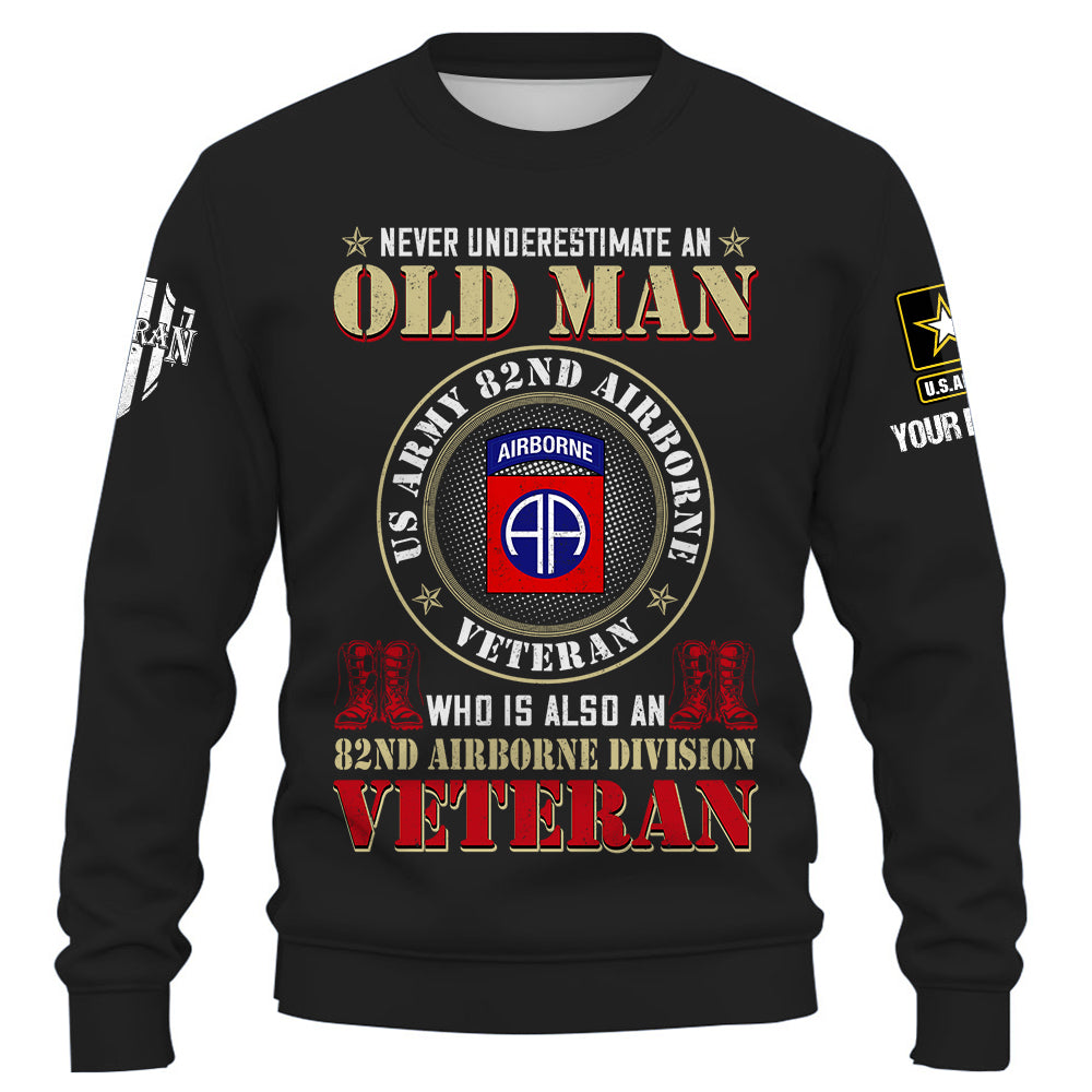 Custom Veteran Shirt Never Underestimate An Old Man Who Is Also A Veteran Gift For Veterans K1702 Trhn