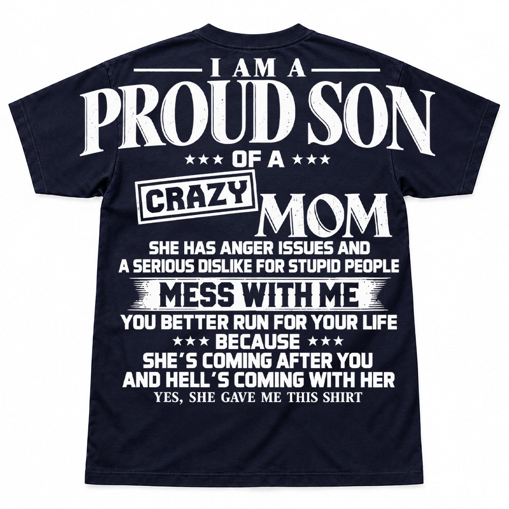 I Am A Proud Son Of A Crazy Mom Oversized Shoulder Print Shirt T24