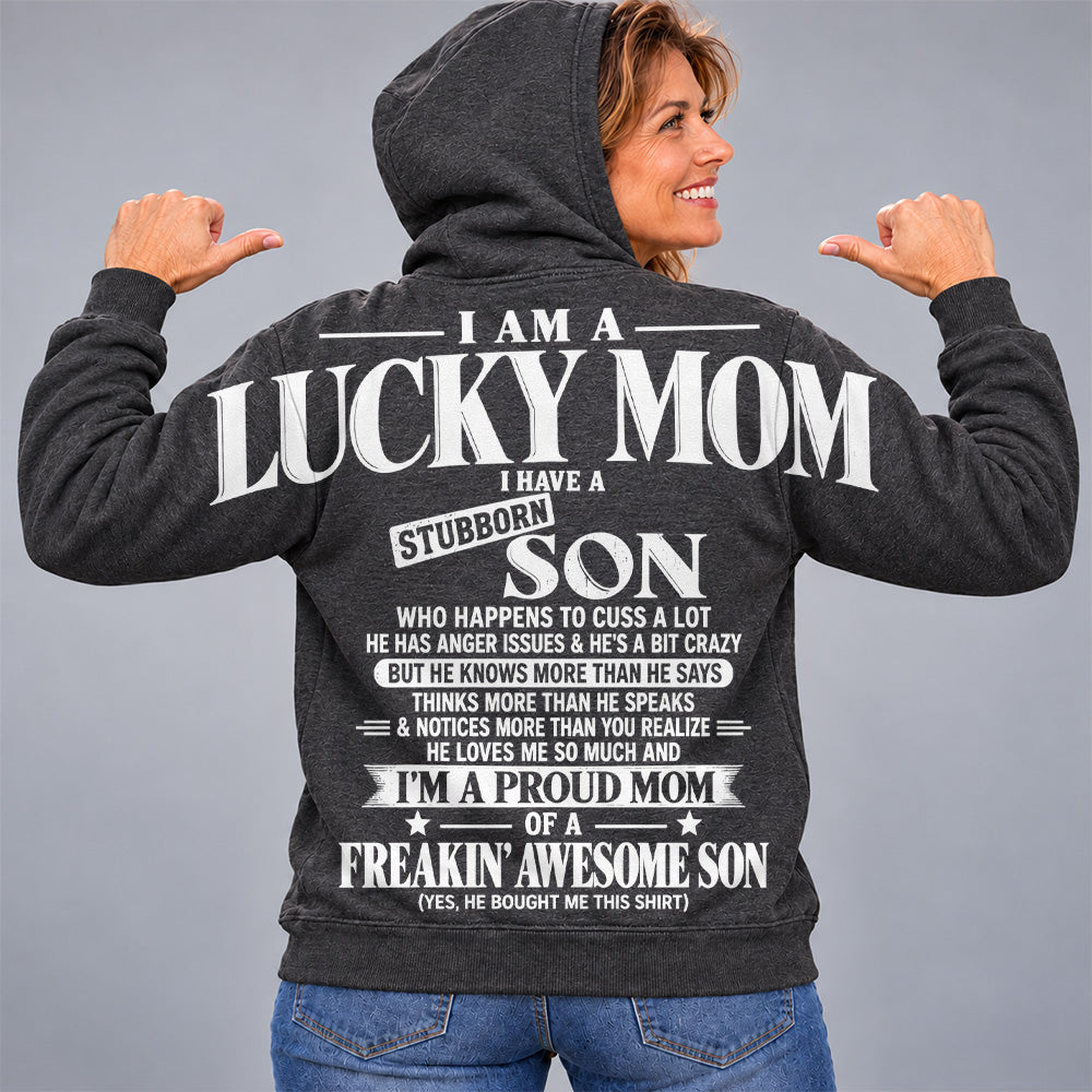 I Am A Lucky Mom I Have A Stubborn Son Oversized Shoulder Print Shirt T24