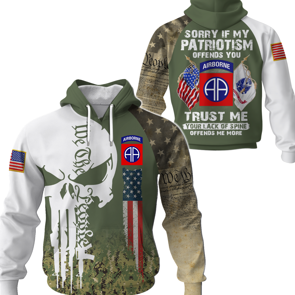 Sorry If My Patriotism Offends You Trust Me Custom All Over Print Shirt For Veteran Soldier Custom All Branch Military K1702