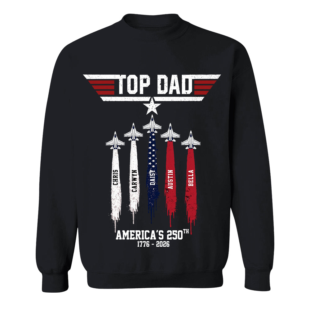 Top Gun Top Dad America 250th Anniversary Personalized T-Shirt for Father & Grandpa NA02 TH23