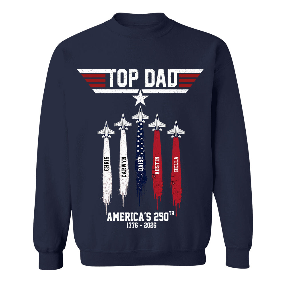 Top Gun Top Dad America 250th Anniversary Personalized T-Shirt for Father & Grandpa NA02 TH23