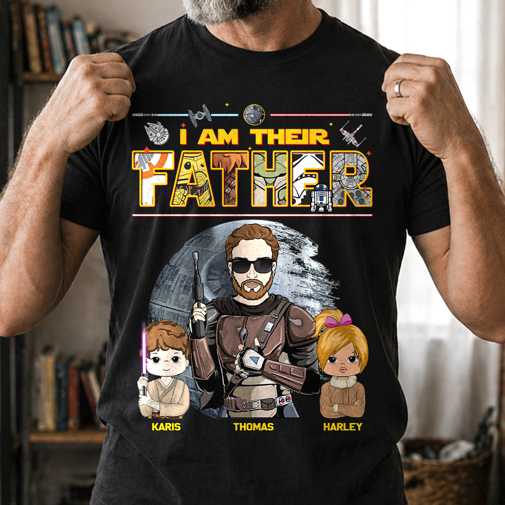 I Am Their Father - Personalized Shirt For Dad Father's Day NA04 Hv01